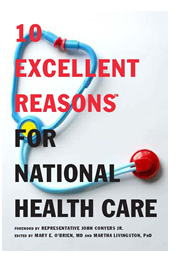 10 Excellent Reasons for National Health Care